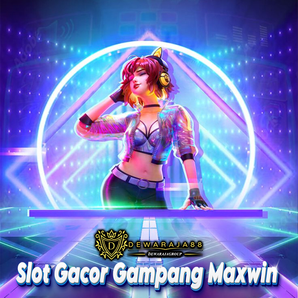 DEWARAJA88: Rasakan Sensasi Seru Bermain Slot Gacor Gampang Maxwin!